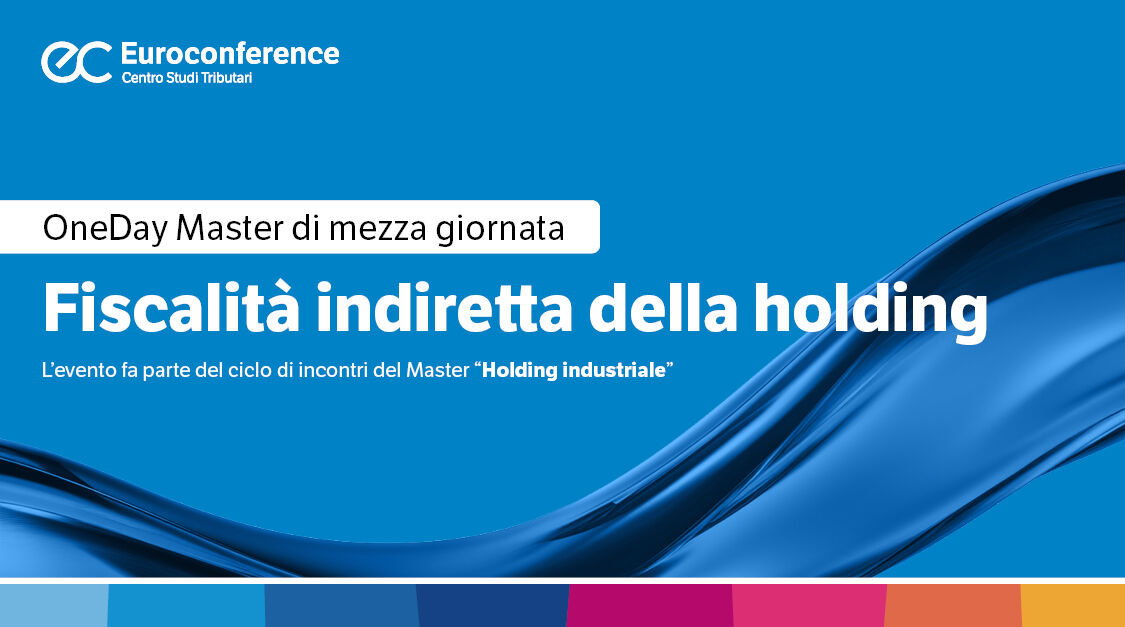 Immagine Fiscalità indiretta della holding immobiliare | Euroconference